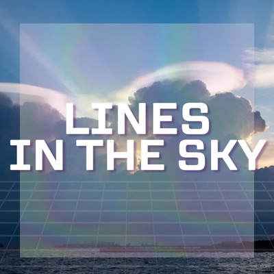 Lines In the Sky (feat. Trey Dog Whistle) - Single