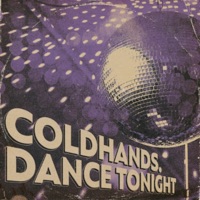 Dance Tonight - Single - Coldhands