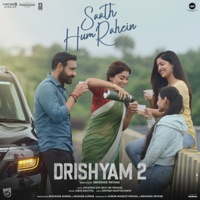 Album cover for Saath Hum Rahein (From "Drishyam 2") by Devi Sri Prasad, Jubin Nautiyal & Amitabh Bhattacharya
