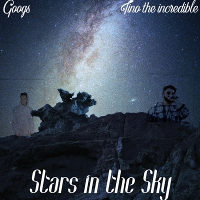 Stars in the Sky (feat. Tino the Incredible) - Single