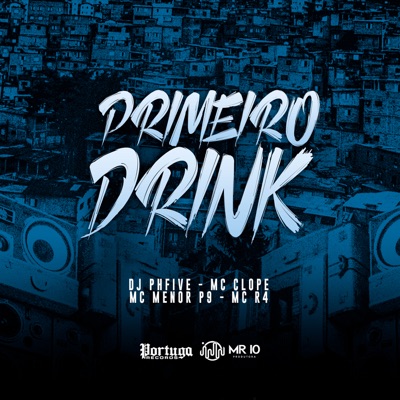 Primeiro Drink (feat. MC R4) - Single