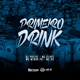 Primeiro Drink feat MC R4 Single