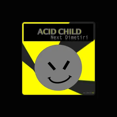 Listen to Acid Child, watch music videos, read bio, see tour dates & more!
