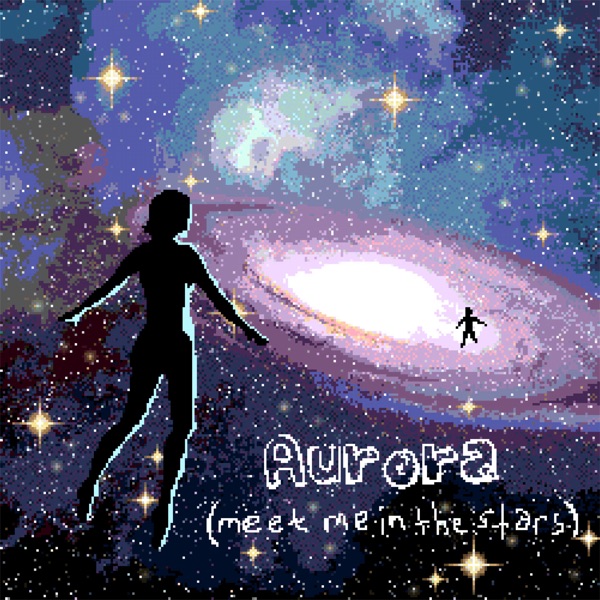 Aurora (Meet Me in the Stars) - Single