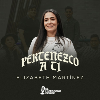 Pertenezco a ti (feat. Elizabeth Martínez) - Single