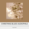Blues Channel - Christmas Blues Audiophile artwork