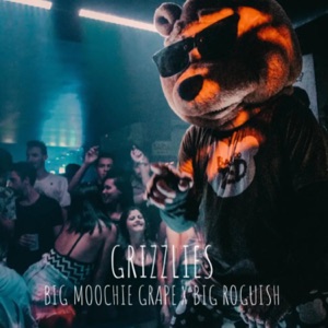 GRIZZLIES (feat. BIG MOOCHIE GRAPE)