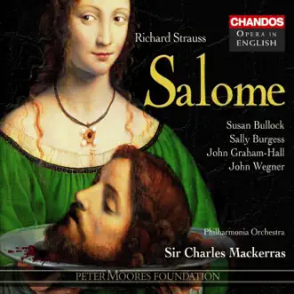 Strauss: Salome by Sir Charles Mackerras, Philharmonia Orchestra, John Graham-Hall, Sally Burgess, Susan Bullock, John Wegner, Andrew Rees & Rebecca De Pont Davies album reviews, ratings, credits