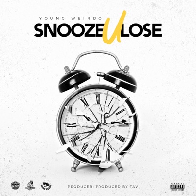 Snooze U Lose - Single