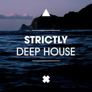 Strictly Deep House