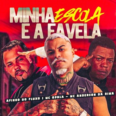 Minha Escola É a Favela - Single
