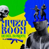 Muito Boom - Single - DJ del Bosque