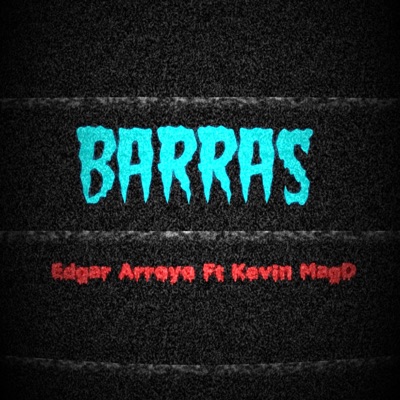 Barras (feat. Kevin MagD) - Single