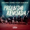 Proibido Revoada (feat. Mc Morena) - Single