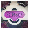 Stream & download No Drama (Skulkids Remix) (feat. Kid Quill) - Single