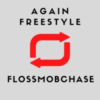 Again Freestyle (feat. Saucemankeys) - Single - FlossMobChase