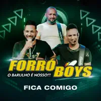 Fica Comigo — Forró Boys
