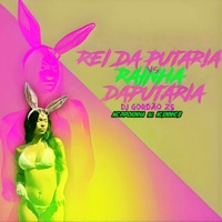 Rei da Putaria Vs Rainha da Putaria - Single - DJ Gordão Zs, MC JUNINHO JB & MC Pipokinha