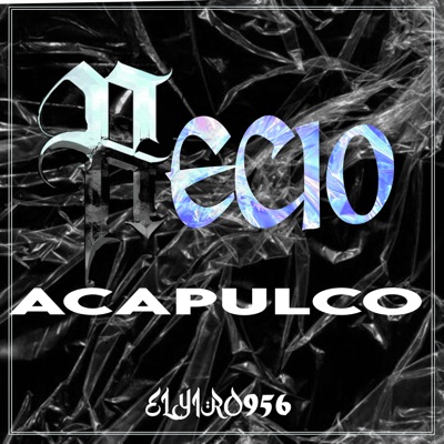 Acapulco Recio - Single