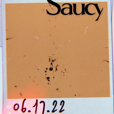 Stay Saucy - Single