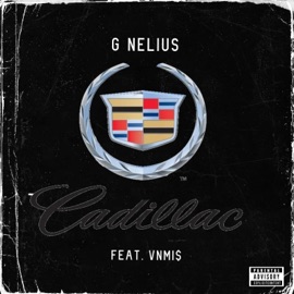 C.A.D.I.L.L.A.C (feat. VNMi$) G Nelius