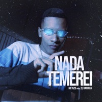 Nada Temerei - Single - MC Nzo & Dj Rafinha