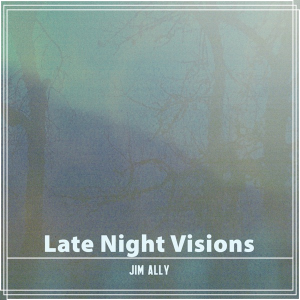 Late Night Visions