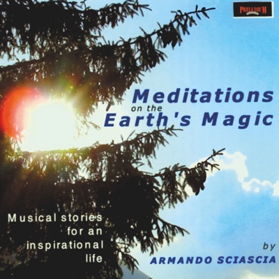 Meditations on the Earth's Magic