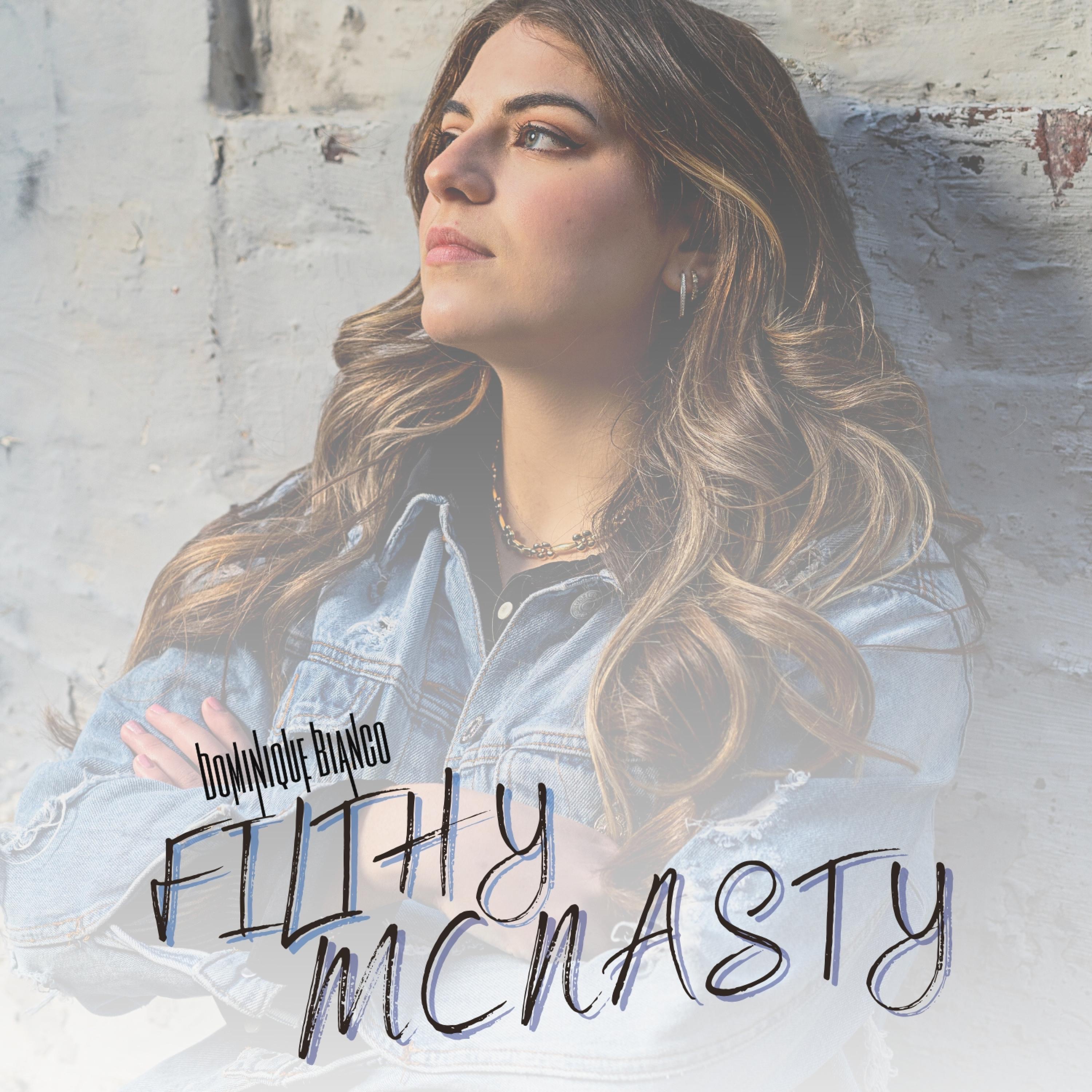 Filthy McNasty - Single