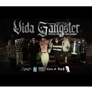 VIDA GANGSTER (feat. Chuco Gangster)