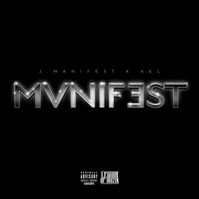 MVNIFEST (feat. KEL) - Single