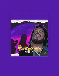 GANXi: песни, клипы, биография, даты выступлений и многое другое.