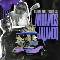 Andamos Jalando - Single - Mr. Pimp Music & Pistola Bang