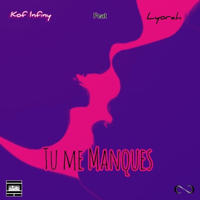 Tu me Manques (feat. Lyorah) - Single