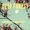 Deep Forest (feat. Oddrun Eikli) - Single