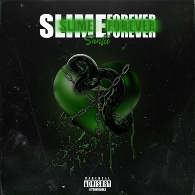 Slime Forever - Single