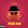 For Me - Single