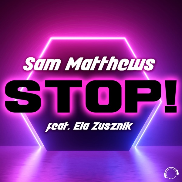 STOP! (feat. Ela Zusznik) - Single