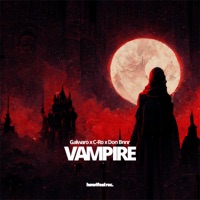 Vampire - Single - Galwaro, C-Ro & Don Bnnr