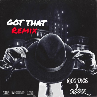 GOT THAT (feat. SLEEPZ) [Remix] - Single