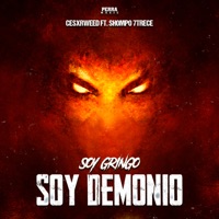 Soy Gringo Soy Demonio (feat. Shompo 7trece) - Single - Cesxrweed
