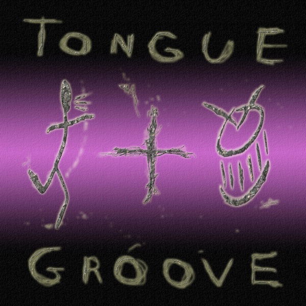 Tongue & Groove - EP