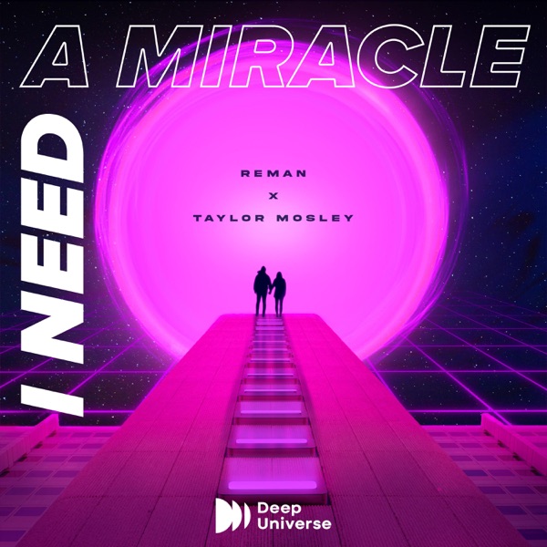 I Need a Miracle - Single