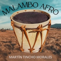 Malambo Afro - Single - Martin Tincho Morales