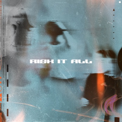Risk It All - Single