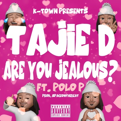 Are You Jealous? (feat. Polo P) - Single