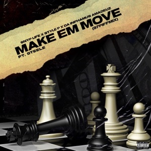 Make Em Move (feat. Steele) [97 Piff Mix] - Single