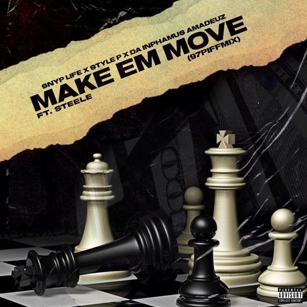 Make Em Move (feat. Steele) [97 Piff Mix] - Single