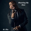 Shooting My Shot - Single