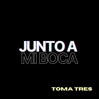 Junto a Mi Boca - Single